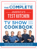 The Complete Americas Test Kitchen Tv Show Cookbook 20012024: Every Recipe and Product Rating From the Most-Watched Cooking Show on Public Tv