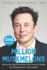 Million Muskmelons: How to be like Elon Musk with Success Recipe for Entrepreneurs and Leaders