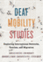 Deaf Mobility Studies: Exploring International Networks, Tourism, and Migration