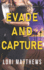 Evade and Capture