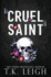 Cruel Saint