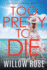 Too Pretty to Die (Eva Rae Thomas Fbi Mystery)