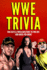 Wwe Trivia: Fun Facts & Trivia Q