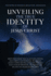 Unveiling the True Identity of Jesus Christ: Irrefutable Proof That Allah is Our Creator, Jesus Christ is His Messenger, the Message of Jesus Christ...Are the True Followers of Jesus Christ