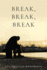 Break, Break, Break