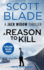 Reason to Kill, a a Jack Widow Thriller #3