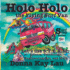 Holo Holo the Flying Surf Van: Let's Use S.T.E.a.M. Science, Technology, Engineering, Art, and Math (Surf Soup)