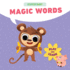 Magic Words Format: Board Book