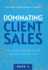 Dominating Client Sales