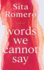 Words We Cannot Say