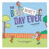 The Best Worst Day Ever: A Children's Book That Inspires a Positive Mindset for Ages 4-8