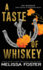 A Taste of Whiskey: Sasha Whiskey (Special Edition Hardback)