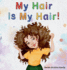 My Hair is My Hair!