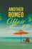 Another Romeo Affair: A Novel with Matt and the General