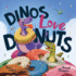 Dinos Love Donuts