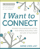 I Want to Connect