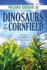 Dinosaurs in the Cornfield: Lessons Unearthed on My Grandfather's Farm