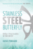 Stainless Steel Butterfly: Building a Strong Foundation So You Can Fly