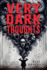 Very Dark Thoughts