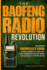 The Baofeng Radio Revolution: the Beginner Guerrilla's Guide to Break Through the Complexity, Secure Communications, and Prepare for Disaster With P