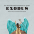 Exodus: Ein Weltliches Geschichtenbuch Fr Kinder