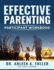 Effective Parenting Participant Workbook: A Court-Approved Guide to Nurturing Healthy Relationships and Developing Effective Parenting Skills