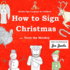 How to Sign Christmas With Terry the Monkey: British Sign Language for Children