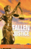 Fallen Justice: A Mystery of Truth, Faith, and Reason