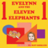 Evelynn and the Eleven Elephants