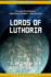 Lords of Luthoria: Novels of the Third Colonial Wars