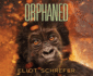 Orphaned (4) (Ape Quartet)