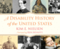 A Disability History of the United States (Revisioning American History, 2)