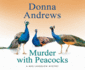 Murder With Peacocks (a Meg Langslow Mystery)