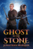 Ghost in the Stone (the Ghosts)