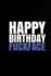 "Happy Birthday, Fuckface! " a Fun, Rude, Playful Diy Birthday Card (Empty Book)