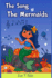 The Song of The Mermaids: A Mermaid Books for Kids Ages 4-8