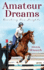 Amateur Dreams: Reaching New Heights