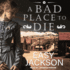 A Bad Place to Die (Tennessee Smith Western, 1)