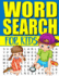 Word Search for Kids: 50 Easy Large Print Word Find Puzzles for Kids: Jumbo Word Search Puzzle Book (8.5x11) With Fun Themes!