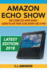 Amazon Echo Show-the Complete User Guide: Learn to Use Your Echo Show Like a Pro