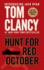 The Hunt for Red October (a Jack Ryan Novel)