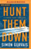 Hunt Them Down (Pierce Hunt, 1)