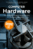 Computer Hardware: the Illustrated Guide to Understanding Computer Hardware (Computer Fundamentals)