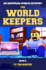 The World Keepers 8: a Real World Roblox Suspense