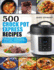 500 Crock Pot Express Recipes: Healthy Cookbook for Everyday-Vegan, Pork, Beef, Poultry, Seafood and More