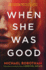When She Was Good (2) (Cyrus Haven Series)