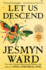 Let Us Descend: Jesmyn Ward