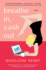 Breathe in, Cash Out: a Novel