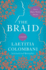 The Braid: a Novel