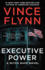 Executive Power, Volume 6 Mitch Rapp Novel